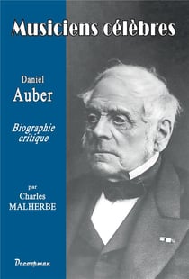 Musiciens célèbres : Daniel Auber