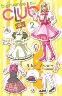 Bienvenue au club Tome 2 : des freaks