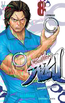 Prisonnier Riku Tome 8 : l'épreuve