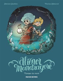 Aliénor Mandragore Tome 2 : Trompe-la-mort