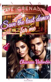 Save the last dance for me Tome 1 : café Grenadine