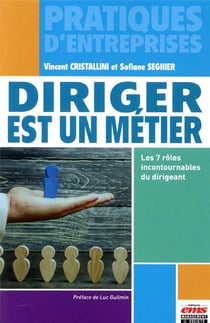 Diriger est un métier