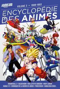 Encyclopedie des animés Tome 3 : 1989 à 1993