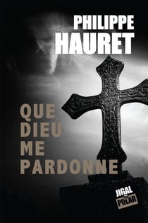 Que Dieu Me Pardonne