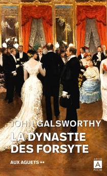 La dynastie des Forsyte Tome 2 : aux aguets