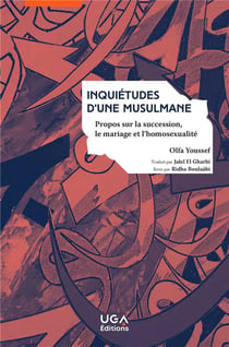 Inquiétudes d'une musulmane - propos sur la succession, le mariage et l'homosexualité