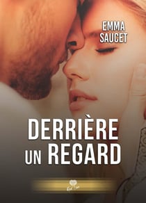 Derrière un regard