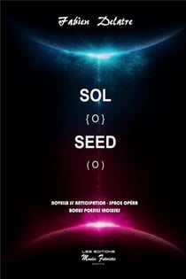 Sol seed : novella space opera