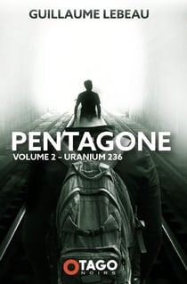 Pentagone Tome 2 : Uranium 236