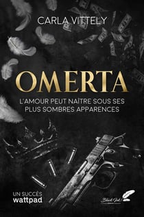 Omerta - l'amour peut naître sous ses plus sombres apparences