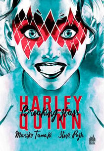 HARLEY QUINN - Breaking Glass