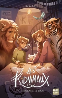 Les Kidnimaux  Tome 3 : l'évolution en marche