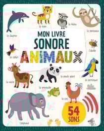 Mon livre sonore : animaux