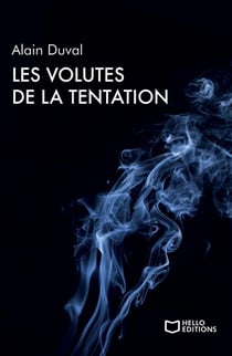 Les volutes de la tentation