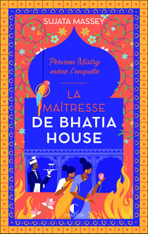 La maîtresse de Bhatia House