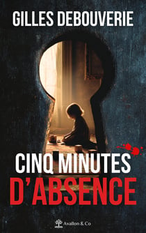 Cinq minutes d'absence