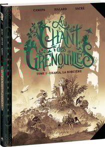 Au chant des grenouilles Tome 1 : Urania, la sorcière