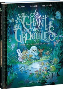 Au chant des grenouilles Tome 4 : Le mystère de l'étang