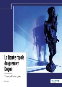 La lignée royale du guerrier Dogon