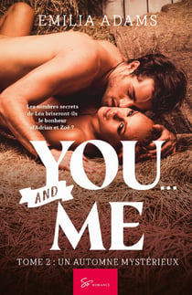 You... and me Tome 2 : un automne mystérieux