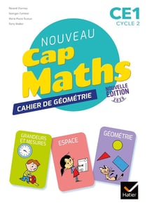 Cap Maths : CE1 - cahier de géométrie (édition 2020)