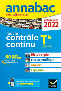 Annabac sujets & corrigés : tout le contrôle continu - terminale générale (édition 2022)