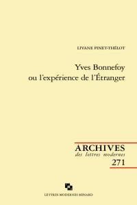 Yves Bonnefoy ou l'expérience de l'étranger