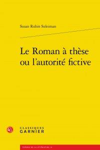 Le roman à thèse ou l'autorité fictive