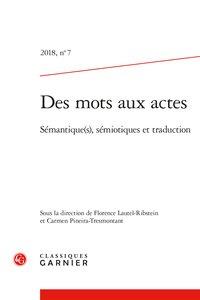 Des mots aux actes n.7 : sémantique(s), sémiotique(s) et traduction