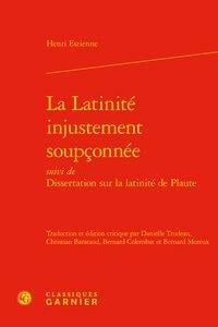 La latinité injustement soupçonnée - dissertation sur la latinité de Plaute