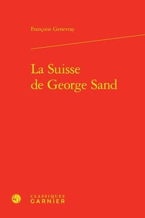 La Suisse de George Sand