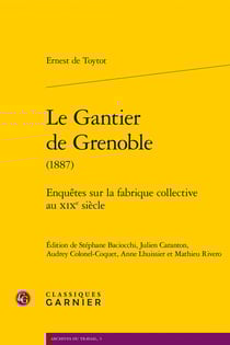 Le Gantier de Grenoble (1887) : Enquêtes sur la fabrique collective au XIXe siècle