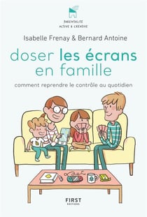 Doser les écrans en famille