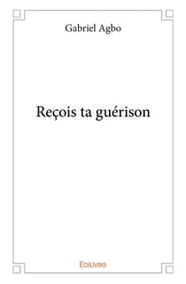 Recois ta guerison
