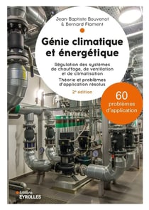 Génie climatique et énergétique : Régulation des systèmes de chauffage, de ventilation et de climatisation (2e édition)