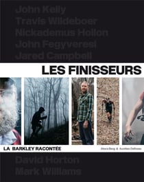 Les finisseurs : La Barkley racontée