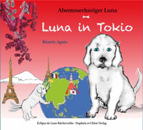 Abenteuerlustiger Luna tome 3 : Luna in Tokio