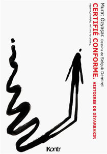 Certifie conforme - histoires de diyarbakir