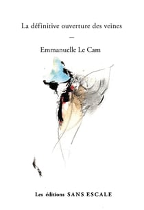 La définitive ouverture des veines