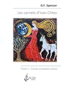 Les carnets d'Ivan Chtov t.1 - contes et poésies choisis