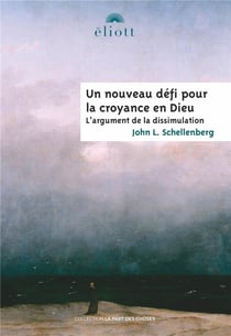 Un nouveau défi pour la croyance en Dieu : L'argument de la dissimulation