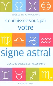 Connaissez vous par votre signe astral