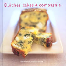 Quiches, cakes & compagnie