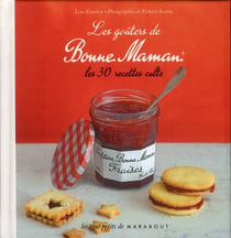 Les goûters de bonne maman - les 30 recettes culte