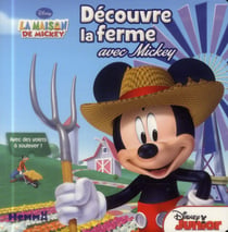 Decouvre la ferme avec mickey