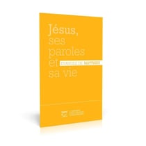 Jésus, ses paroles et sa vie : Évangile de Matthieu Segond 21