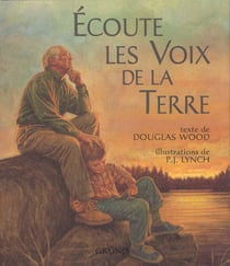 Ecoute les voix de la terre