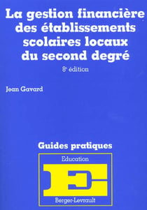 Gestion financiere des ets scolaires du 2nd degre - 8eme ed.