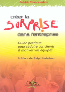 Creer la surprise dans l'entreprise