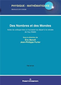 Des nombres et des mondes - actes du colloque tenu à l'occasion du départ à la retraite de Guy Wallet